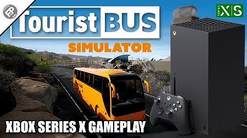 Tourist Bus Simulator - Xbox Series X Gameplay (60fps)