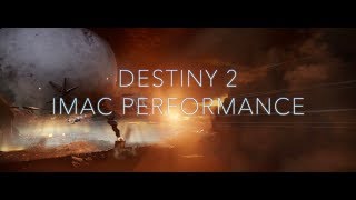 Destiny 2 Imac