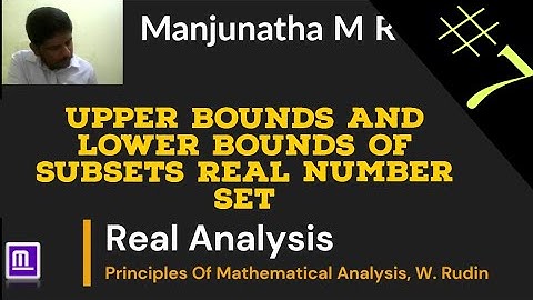 video #7  | Upper bounds and lower bounds in  Real number set |with the help of CUT|