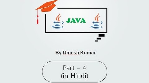 How to Setting UP Java Environment on Windows (in Hindi) || by Umesh Kumar || Part - 4