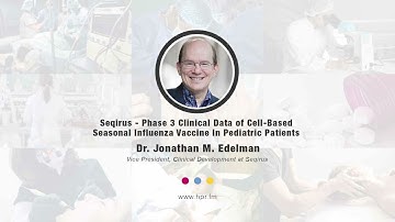 Seqirus - Phase 3 Clinical Data of Cell-Based Seasonal Influenza Vaccine In Pediatric Patients