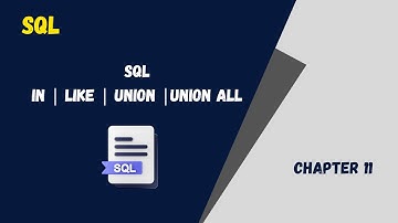 SQL Operators Explained: LIKE, UNION & UNION ALL