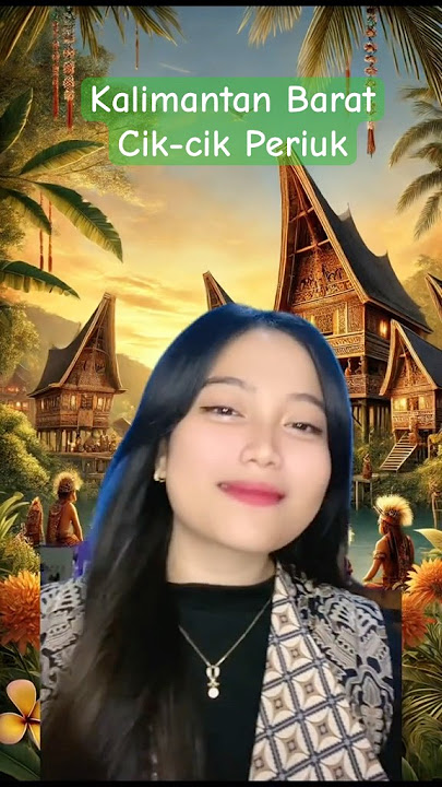Cik-cik Periuk lagu daerah Kalimantan Barat. Next lagu daerah mana lagi yah? 😊 #kalimantanbarat