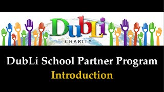 DubLi School Fundraising Program | DubLi Introduction