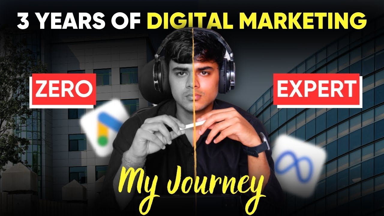 3 Years of Digital marketing Journey in 12 minutes | My Story - YouTube