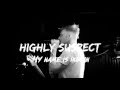Highly Suspect - MY NAME IS HUMAN - Subtitulado al Español