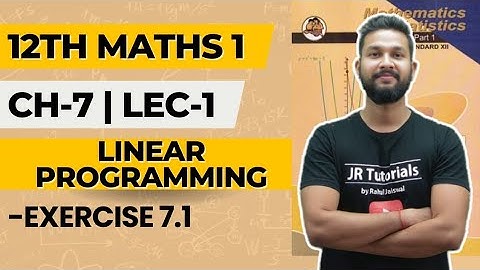 12th Maths 1 | Chapter 7 | Linear Programming | Exercise 7.1 | Lecture 1 | Maharashtra Board |