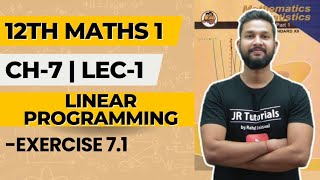 12th Maths 1 | Chapter 7 | Linear Programming | Exercise 7.1 | Lecture 1 | Maharashtra Board |