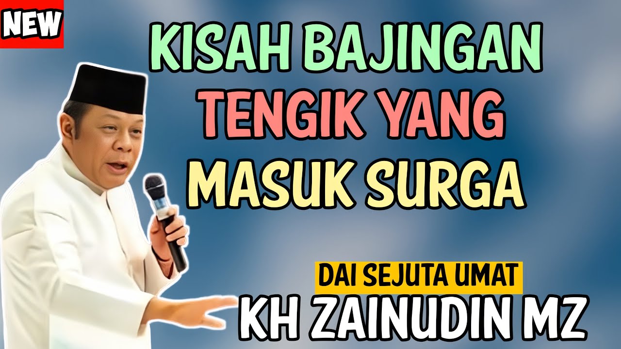 Kisah Bajingan Tengik Yang Masuk Surga | Kh Zainuddin Mz