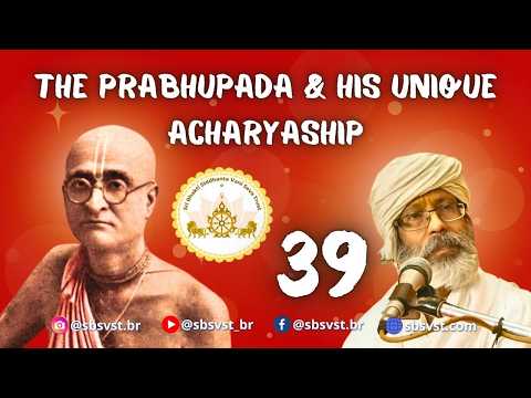 SBpt200711 O Prabhupada & sua incomparável posição de Acharya 39