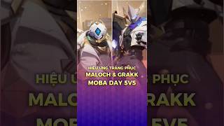 Hiệu ứng Skin Maloch & Grakk nhân dịp Moba Day 5vs5 ở Liên Quân Mobile #shorts #lienquanmobile