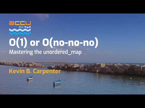 Mastering the unordered_map in C++ - Kevin B. Carpenter - ACCU 2026