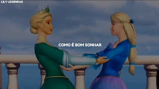 Barbie - Como É Bom Sonhar (Letra/Legendado)