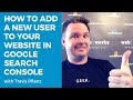 How to Add a User for Your Website on Google Search Console