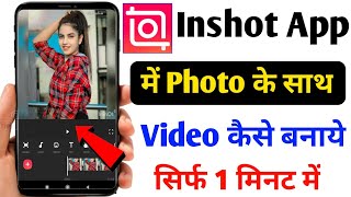 inshot app me photo se status video kaise banaye | how to make status video in inshot app  | inshot screenshot 5