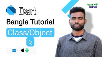 Dart Programming Bangla Tutorial Object and class Part 2|Learn With Motaleb|Abdul Motaleb
