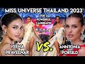 Miss universe thailand 2023 veena praveenar vs anntonia porsild  mut top 2 favorite candidate