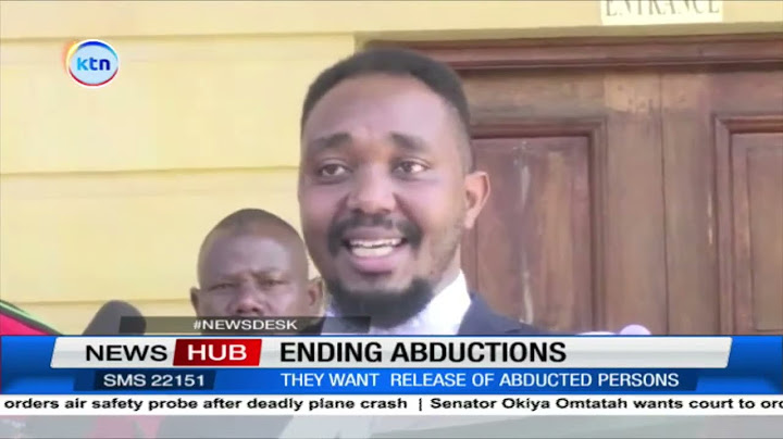 Busia Senator Okiya Omtatah files a case to push for the release of abducted persons