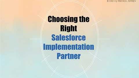 Choosing the Right Salesforce Implementation Partner | Damco Solutions
