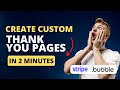 Custom Stripe Checkout Thank You Pages for Bubble.io