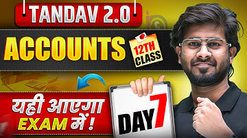 NIOS Class 12th Accounts Most Important Questions with Answer | Tandav 2.0 Batch Day 7th