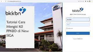 Tutorial Cara Mengisi K0 PPKBD di New SIGA