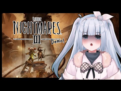 【GAMING | LITTLE NIGHTMARE III DEMO】AAAA GASABAR FULL RILIS!