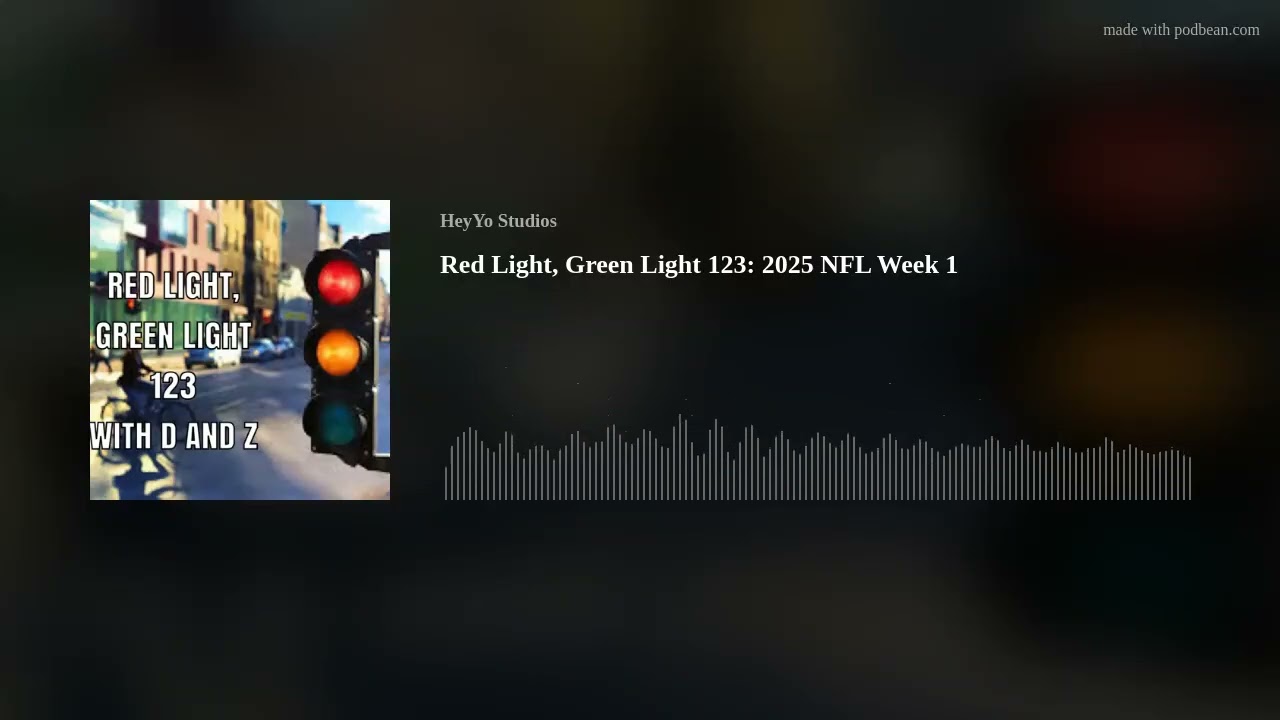 Red Light, Green Light 123: 2025 NFL Week 1