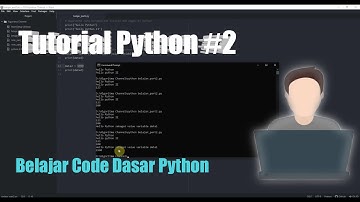 Tutorial Python Part (2) : Belajar Code Dasar Python Menggunakan Text Editor Atom