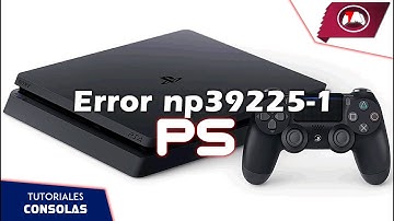 PlayStation 4 - Error np39225-1