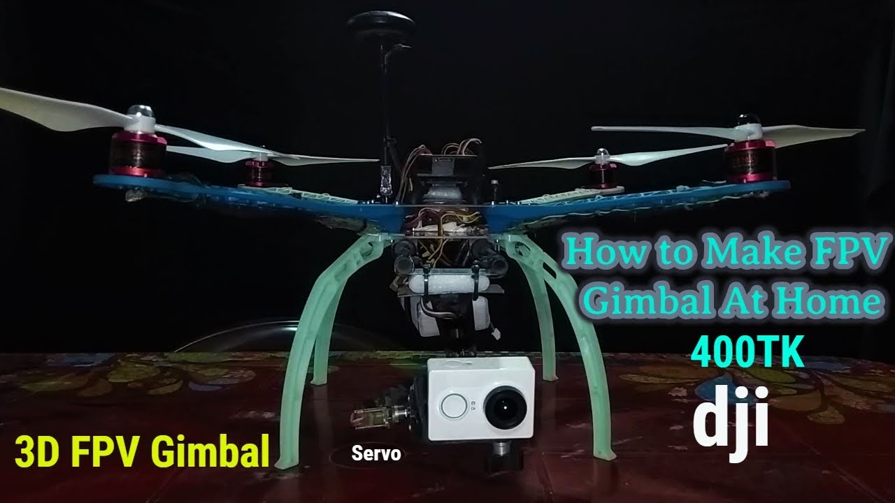 How To Make Fpv Gimbal and System All Full Video