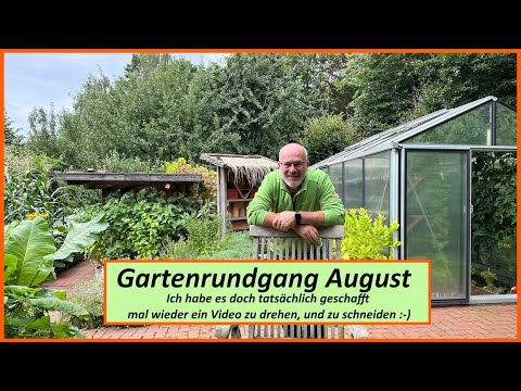 Gartenrundgang August - Tomaten - Zucchini - Paprikas - Stauden - Gemüsegarten - Ernten - Biogemüse