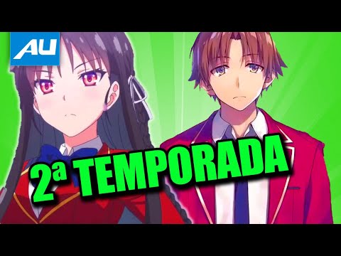 YOUKOSO JITSURYOKU (Classroom of the elite) - [2ª TEMPORADA] PRÓXIMA  TEMPORADA? - Anime United
