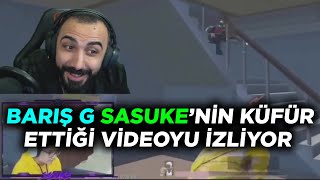 BARIŞ G - SASUKE'NİN KÜFÜR ETTİĞİ VİDEOYU İZLİYOR Resimi