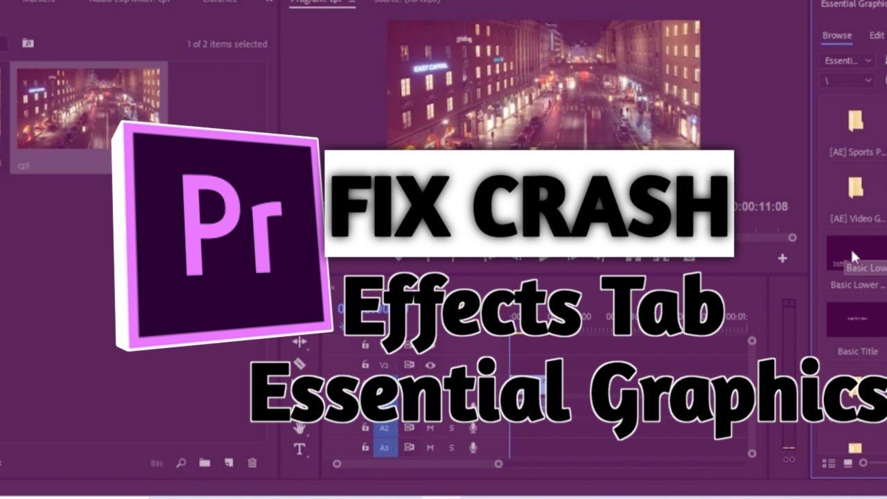 Fix Essential Graphics or Effect  Crash in Adobe Premiere Pro CC