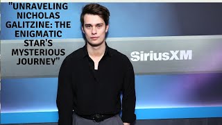 How Nicholas Galitzine Keeps Fans Guessing: Unveiling the Enigmatic Star's Journey!