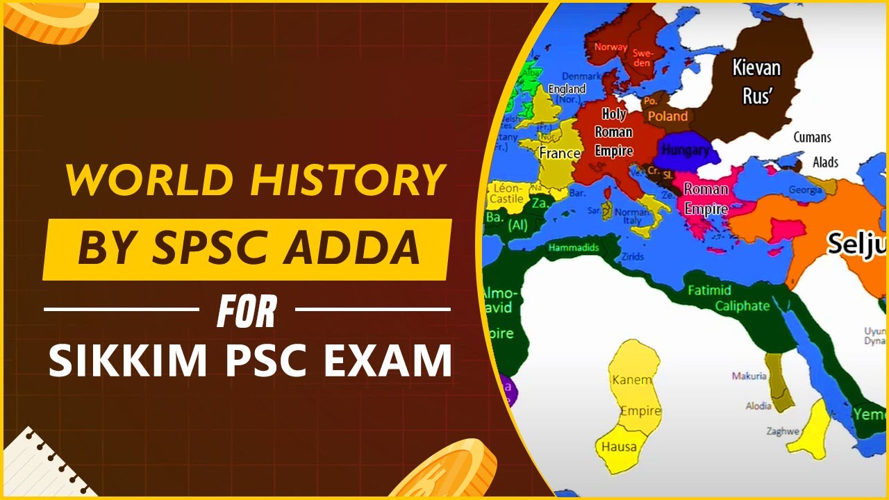 World History for Sikkim PSC Exam | Sikkim Under Secretary and AO