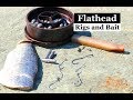 FLATHEAD, RIGS and BAITS, fishing with fresh BAITS and the best RIGS.