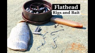 FLATHEAD, RIGS and BAITS, fishing with fresh BAITS and the best RIGS. Wealth