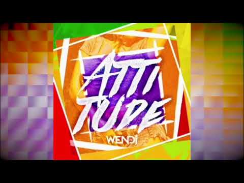 Attitude   WENDI   Soca 2018 Bahamas