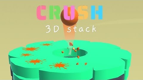 Stack crush 3d live gameplay 2024