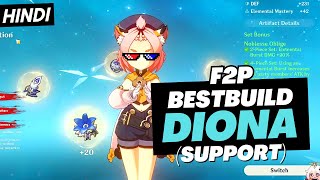[Hindi] DIONA GUIIDE! - BEST SUPPORT BUILD ALL TIME - Genshin Impact