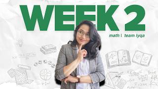 CSE 2026 (Math) - Week 2 Compilation | Team Lyqa Study Outline