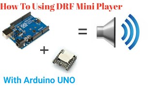 Tutorial# How to Using DF Player Mini With Arduino