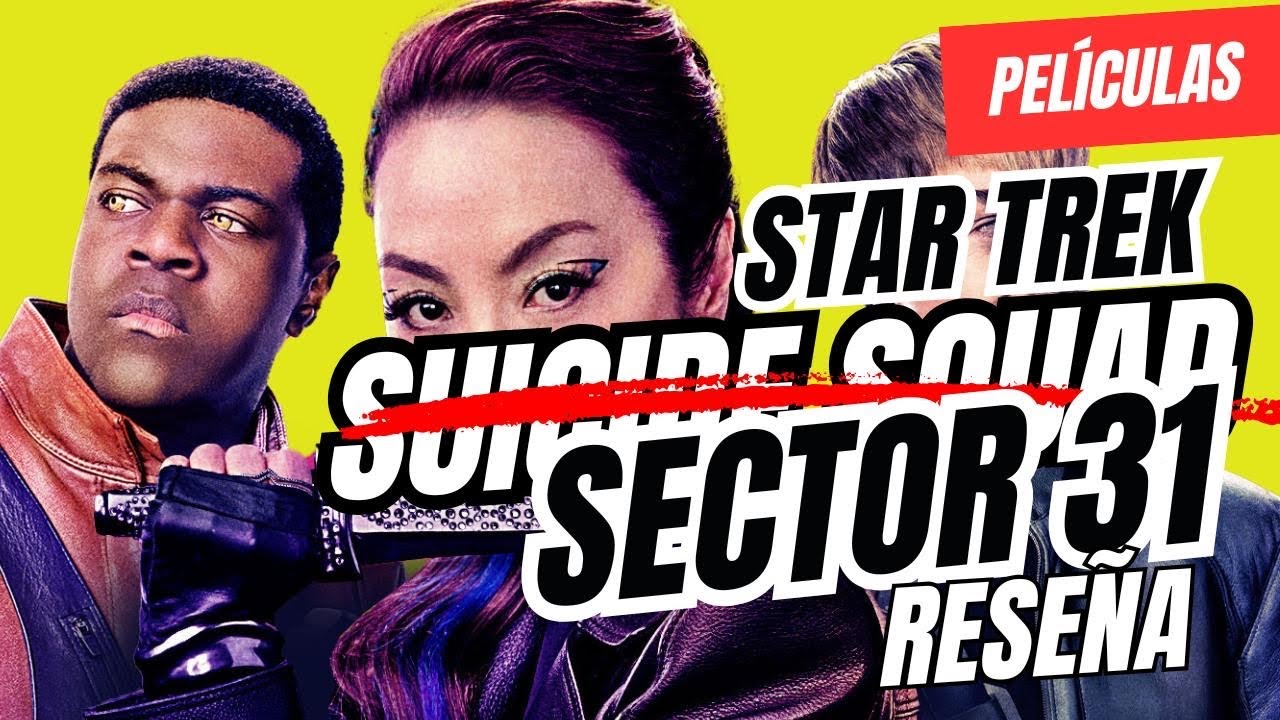 STAR TREK SECTION 31 | Reseña - YouTube