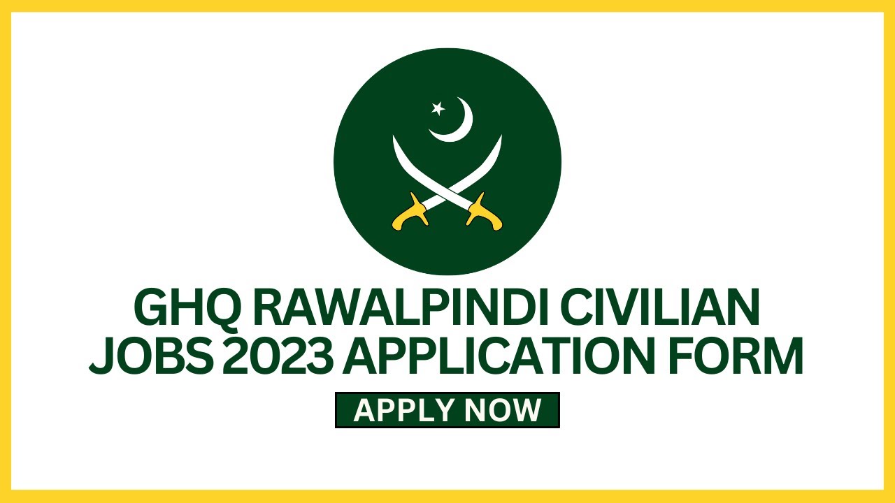 How To Apply In GHQ Rawalpindi Civilian Jobs 2023 Step By Step Guide how-to-apply-in-ghq-rawalpindi-civilian-jobs-2023-step-by-step-guide