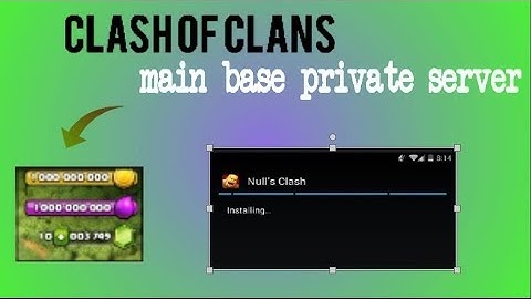 Clash of Clans main base private server apk download (only for android)