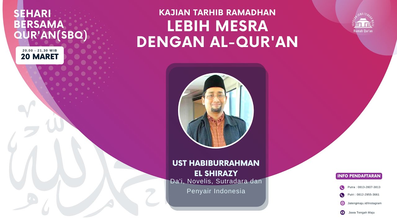 🔴 [Live] Taujih Lebih Mesra Bersama Al-Qur'an bersama Ustadz Habiburrahman Elshirazy