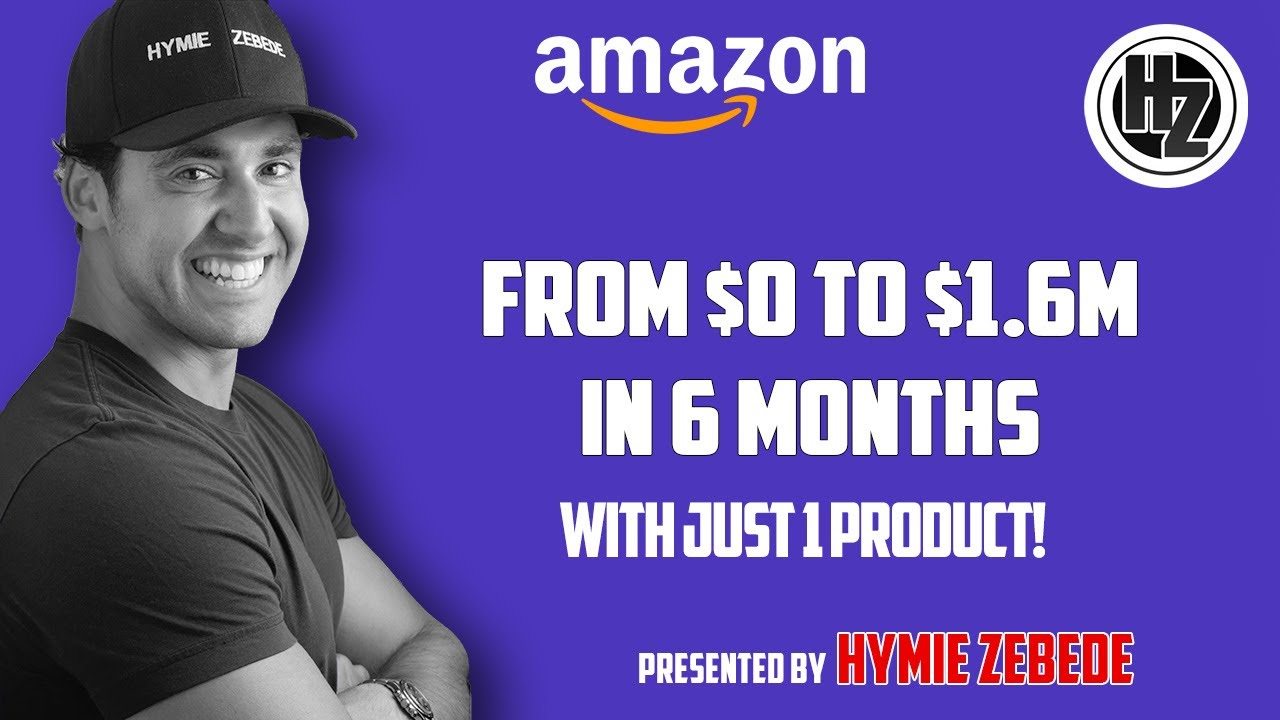 From $0 to $1.6 M in 7 Months, 1 Product! Amazon Product Launch SEO Amazon FBA Seller Hymie Zebede
