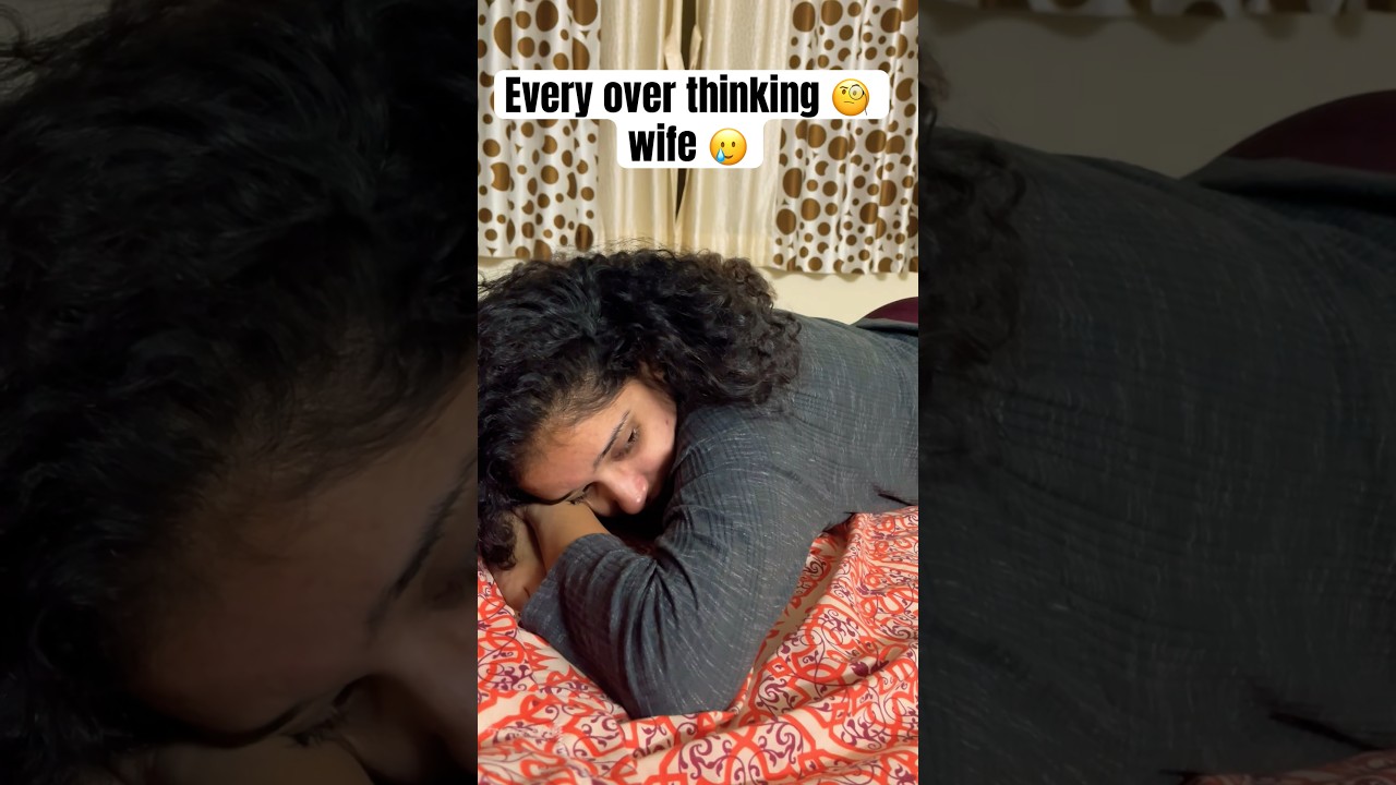 When she is over thinker 🫣😂✅ 